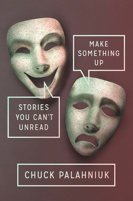 Make-Something-Up_Palahniuk
