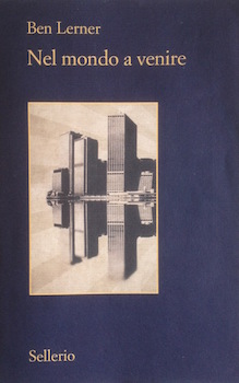 Ben-Lerner-Nel-mondo-a-venire_copertina